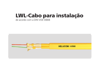 LWL – Cabo para Instalação